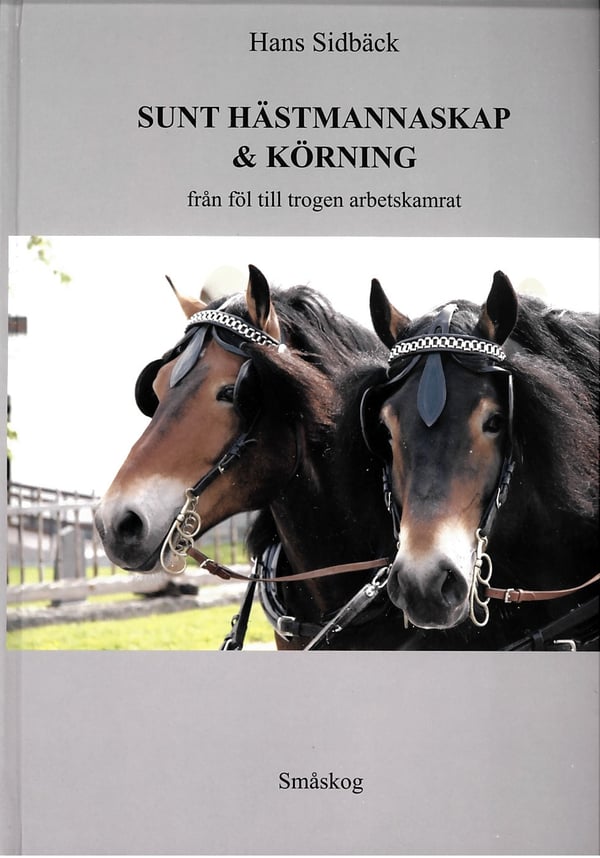 Sunt Hästmannaskap & Körning 9789197322133 Sunt Hästmannaskap & Körning 9789197322133