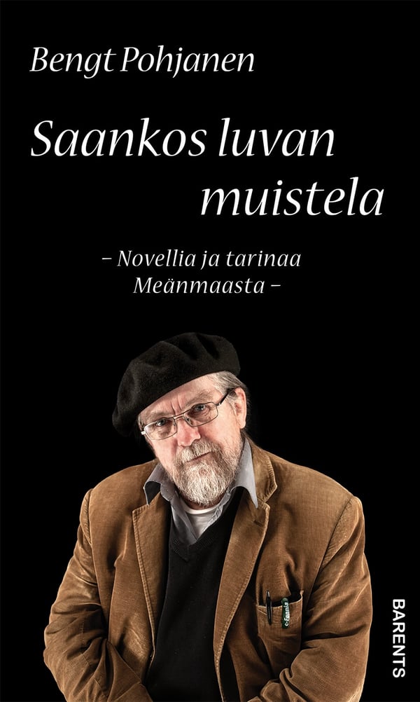 Saankos luvan muistela - Novellia ja tarinaa 9789189466081
