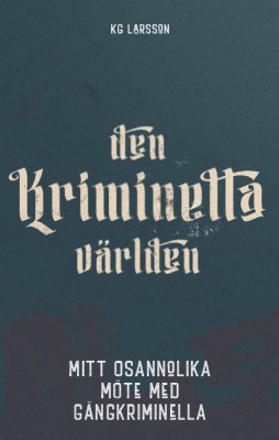 Den kriminella världen 9789198694093