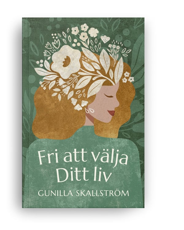 Fri att välja ditt liv 9789198828719