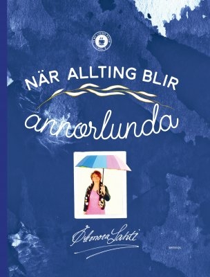 När allting blir annorlunda 9789189290563
