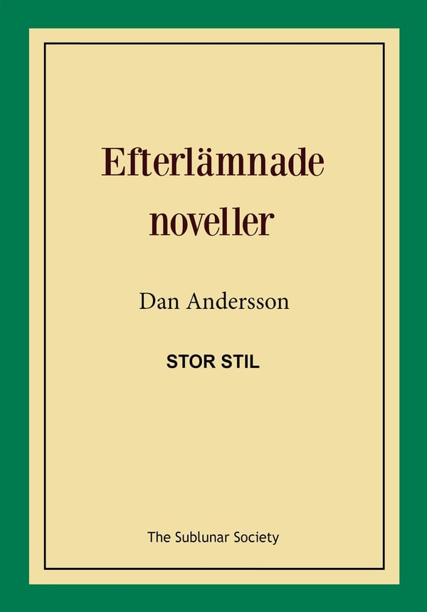 Efterlämnade noveller (stor stil) 9789188221872