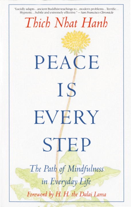 Peace Is Every Step 9780553351392
