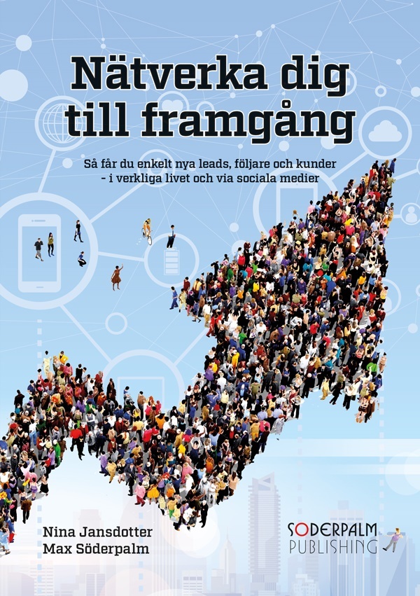 Nätverka dig till framgång 9789188403209