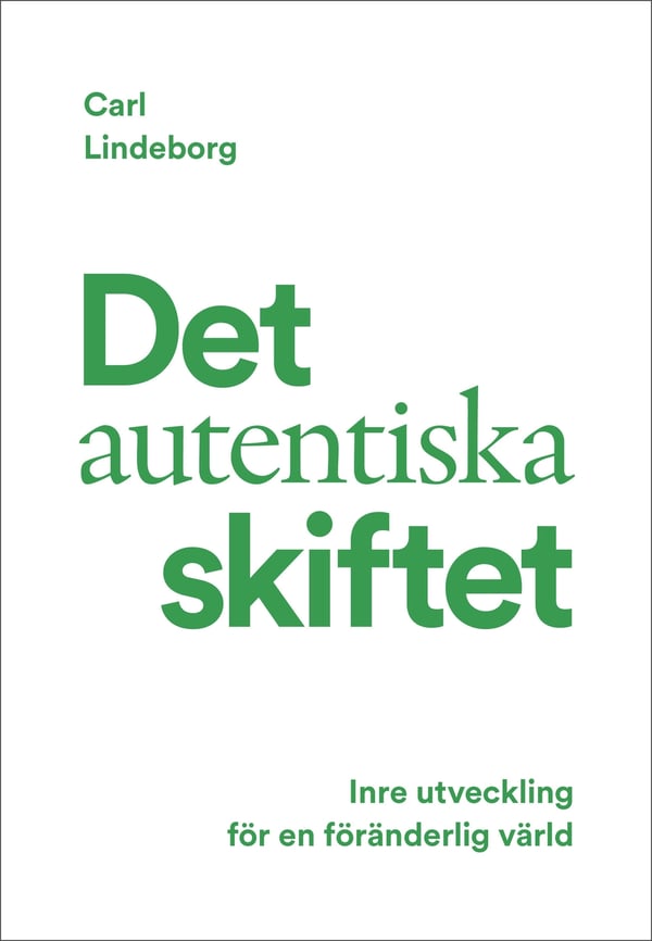 Det autentiska skiftet 9789198871005