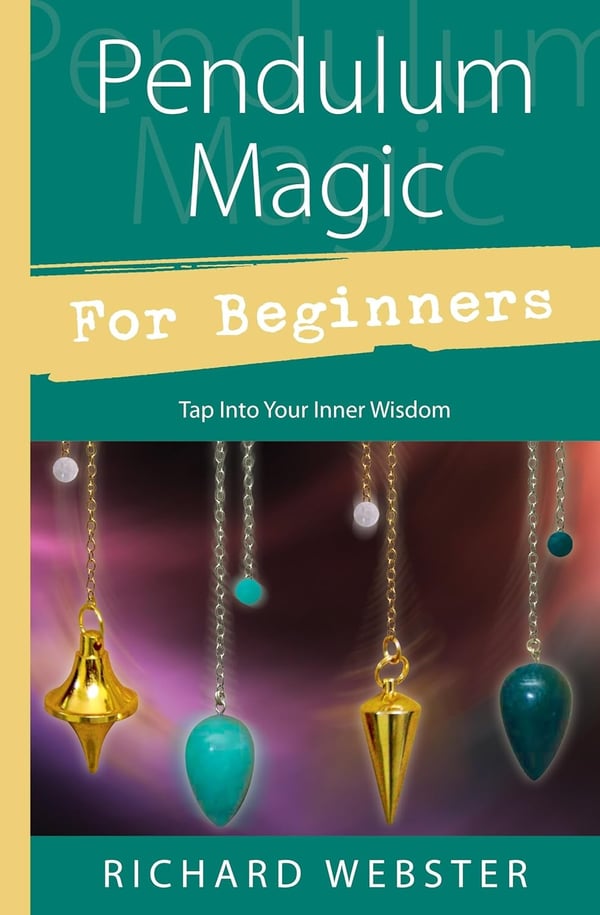 Pendulum magic for beginners 9780738701929