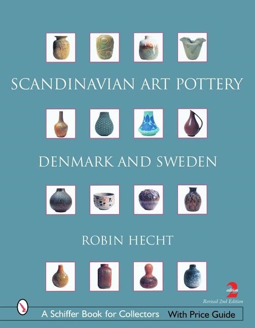 Scandinavian art pottery - denmark and sweden 9780764322396