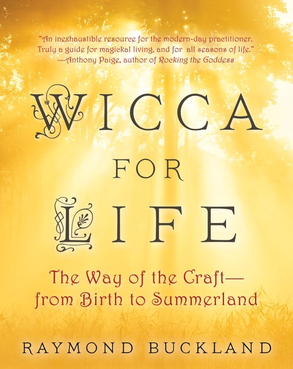 Wicca for Life 9780806538648