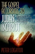 Gospel According To Judas Iscariot 9780741430892
