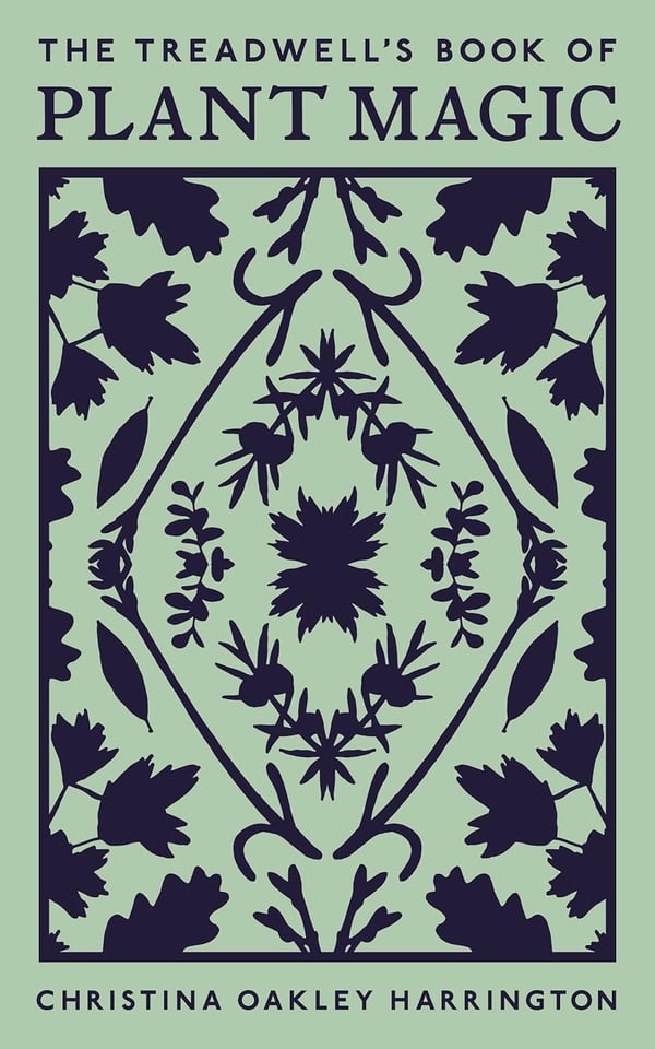 Treadwell's Book of Plant Magic 9781578638017