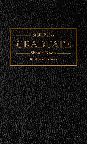 Stuff Every Graduate Should Know 9781594748608