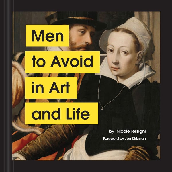 Men to Avoid in Art and Life 9781797202839 Men to Avoid in Art and Life 9781797202839