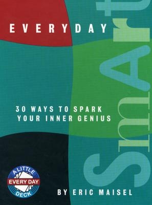Everyday Smart: 30 Ways to Spark Your Inner Genius 9781590030783