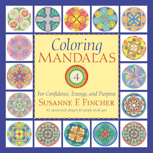 Coloring Mandalas 4 9781590309032