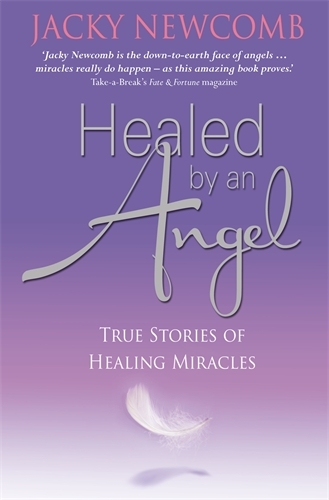 Healed by an Angel 9781848502963