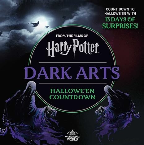 Harry Potter Dark Arts: Countdown to Halloween 9781647227227