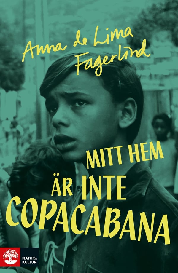 Mitt hem är inte Copacabana 9789127149427