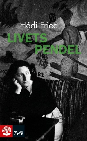 Livets pendel : fragment, erfarenheter, insikter 9789127148109