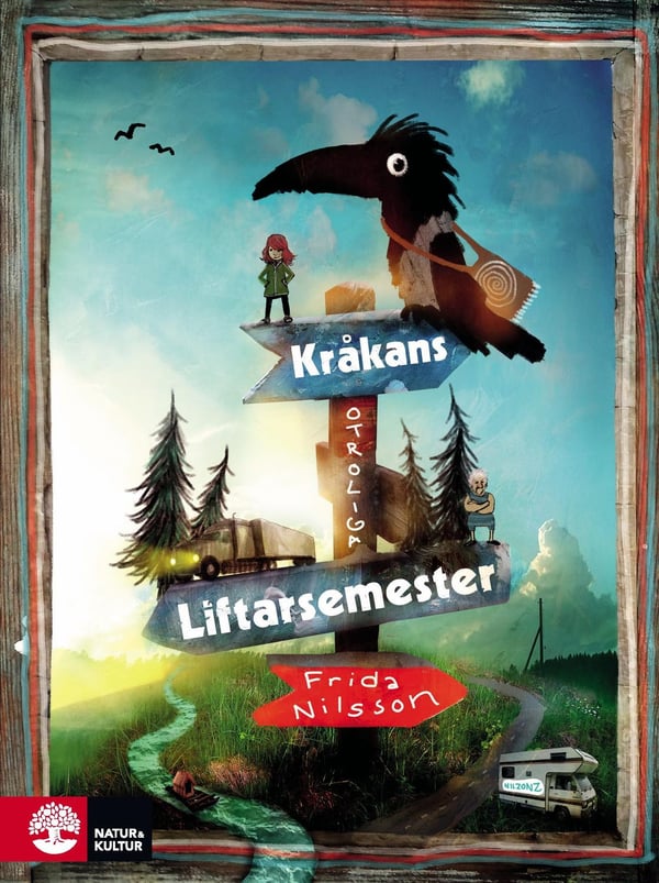 Kråkans otroliga liftarsemester 9789127159570 Kråkans otroliga liftarsemester 9789127159570