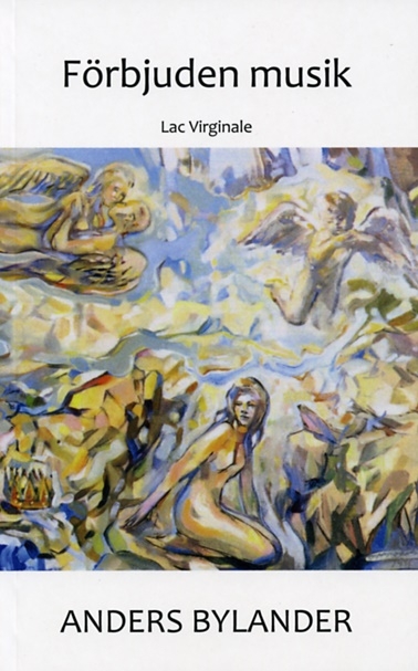 Förbjuden musik : lac virginale 9789186129996