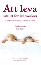 Att leva istället för att överleva 9789186389505