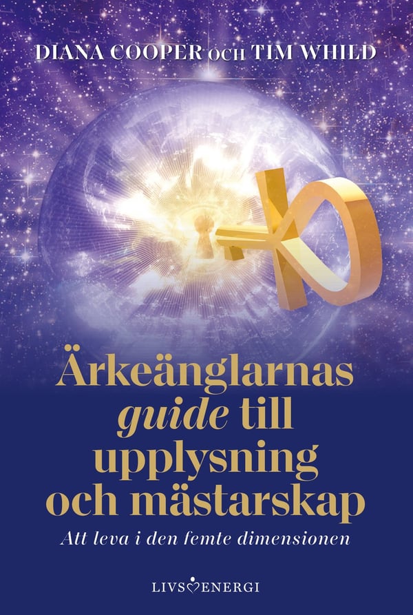Ärkeänglarnas guide till upplysning och mästarskap 9789188633965