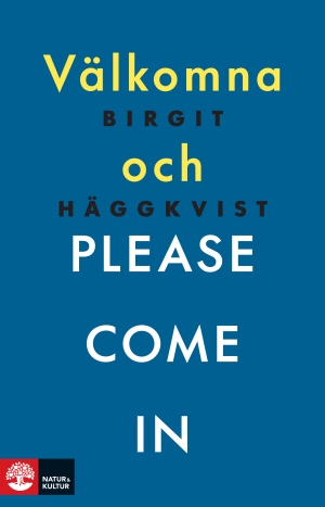 Välkomna och please come in 9789127157316 Välkomna och please come in 9789127157316