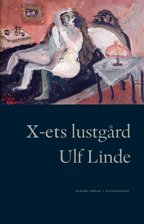 X-ets lustgård 9789187097102