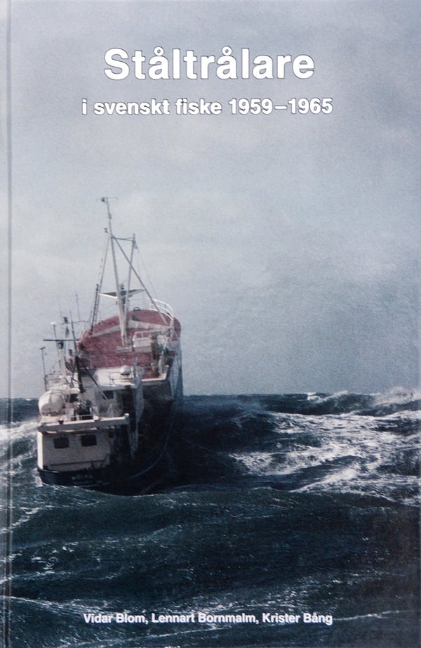 Ståltrålare i svenskt fiske 1959-1965 9789186687137