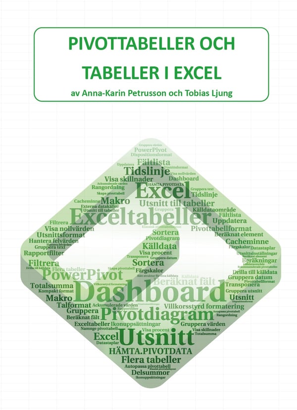 Pivottabeller och tabeller i Excel 9789198138160