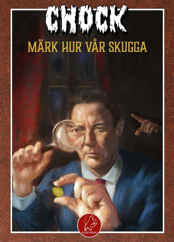 Chock. Märk hur vår skugga 9789198541861