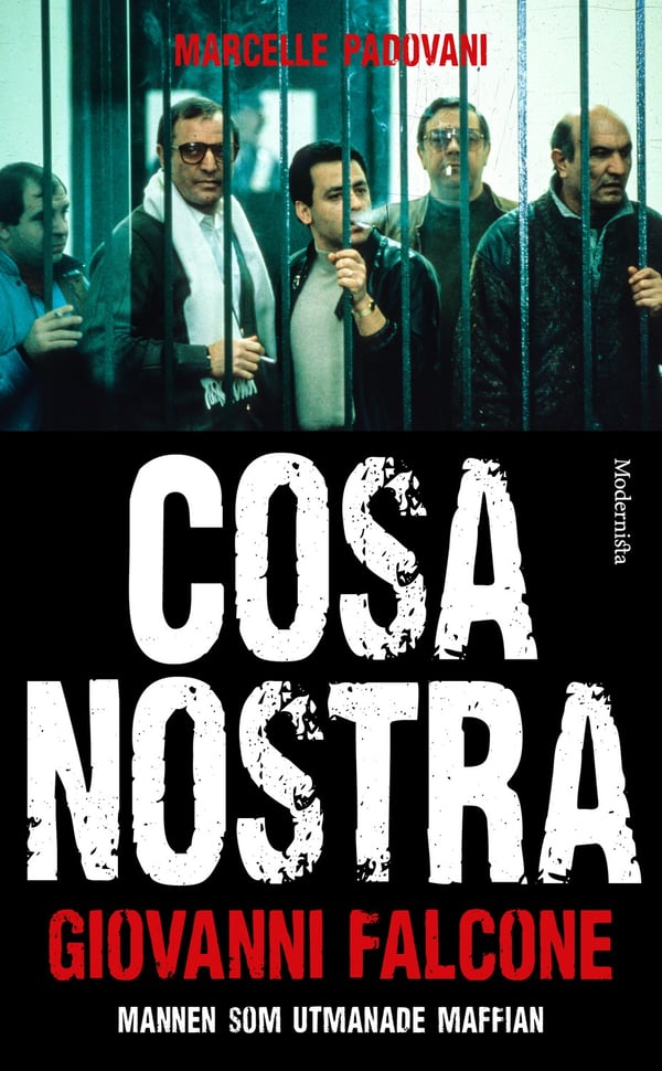 Cosa Nostra : mannen som utmanade maffian 9789174997521