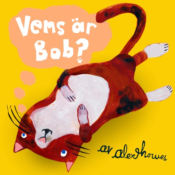 Vems är Bob? 9789127170612