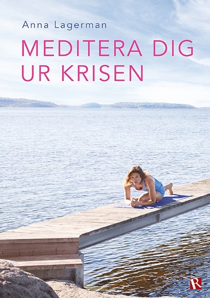 Meditera dig ur krisen 9789177654223