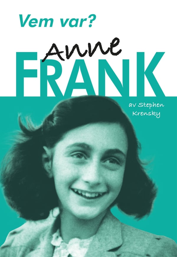 Vem var? Anne Frank 9789180378307