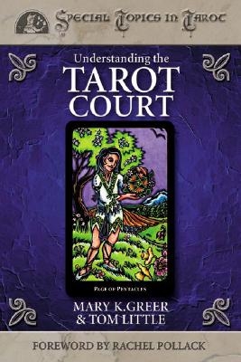 Understanding the Tarot Court 9780738702865