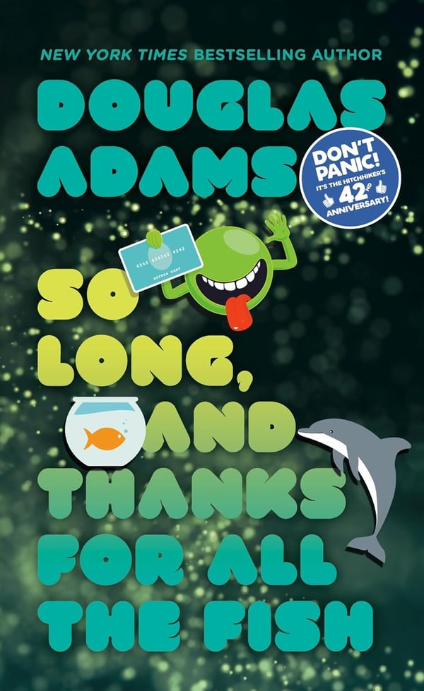So Long, and Thanks for All the Fish 9780345391834
