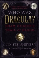 Who was dracula? - bram stokers trail of blood 9780399168772