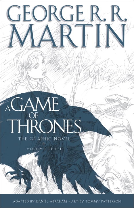 A Game of Thrones: The Graphic Novel: Volume Three 9780440423232