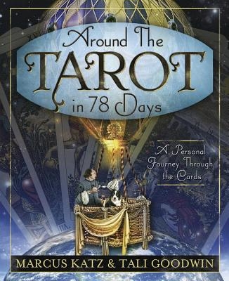 Around the tarot in 78 days 9780738730448