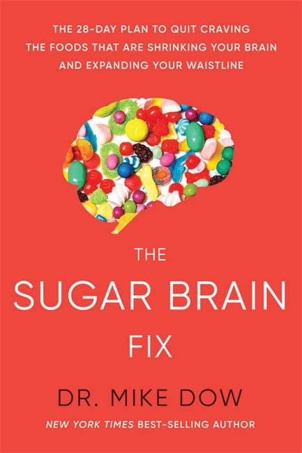 The Sugar Brain Fix 9781401956660