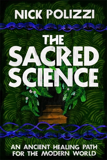 The Sacred Science 9781781808252