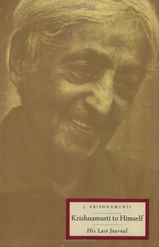 Krishnamurti To Himself: His Last Journal 9780062506498