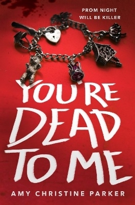 You're Dead to Me 9780593650936