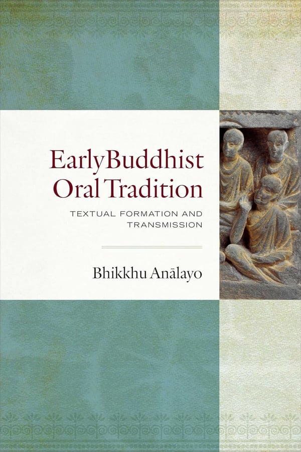 Early Buddhist Oral Tradition 9781614298274