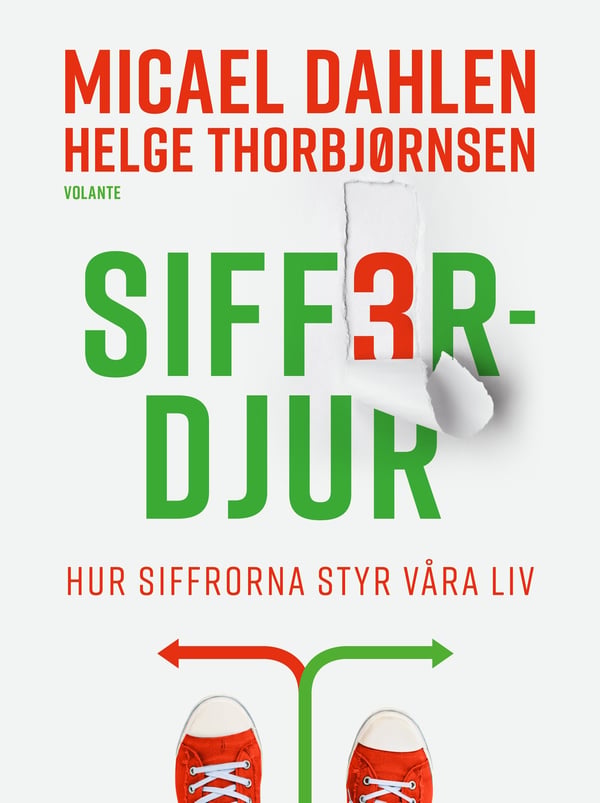 Sifferdjur : hur siffrorna styr våra liv 9789179653200