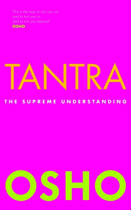 Tantra: the supreme understanding 9781906787370