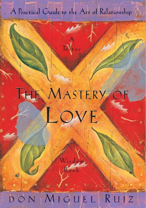 Mastery of love 9781878424426