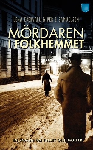 Mördaren i folkhemmet 9789187319440