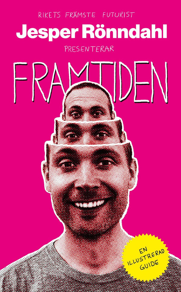 Framtiden : en illustrerad guide 9789188869623